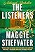 The Listeners: A Novel