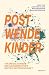 Postwendekinder: Für eine s...