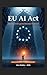 EU AI-Act - der kleinste ge...