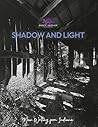 Shadow and Light: New Writing from Indiana Shadow and Light: New Writing from Indiana