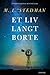 Et liv langt borte