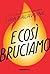 E così bruciamo (Slanci)