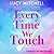 Every Time We Touch: A BRAND NEW uplifting story of love, fate and taking chances for 2026