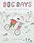 Dog Days by Claudia Boldt