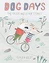 Dog Days by Claudia Boldt