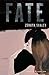 Fate: A Novel