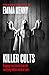 Killer Cults: Gripping true...