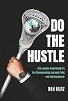 Do the Hustle by Don Kurz Do the Hustle by Don Kurz