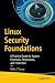 Linux Security Foundations: A Practical Guide to System Processes, Permissions, and Protection