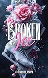 Broken my Ice