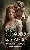 El tesoro escondido (Wharton & McEntrie nº 4) (Spanish Edition)
