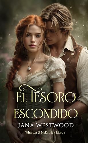 El tesoro escondido (Wharton & McEntrie nº 4) (Spanish Edition)