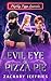 Evil Eye & Pizza Pie (Nightly Pizza Specials Book 1)