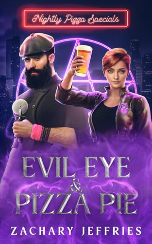 Evil Eye & Pizza Pie (Nightly Pizza Specials Book 1)