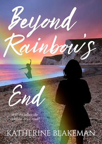 Beyond Rainbow's End: A Fiery Ice-Queen Sapphic Romance (Bound By The Rainbow)