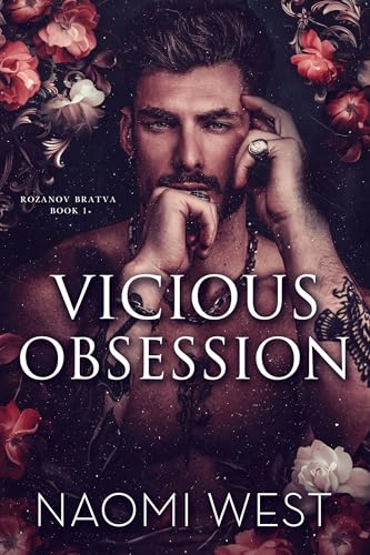 Vicious Obsession (Rozanov Bratva Book 1)