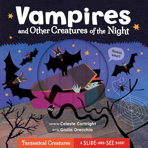 Vampires and Other Creatures of the Night (Slide-and-See Fantastical Creatures)