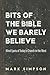 Bits of the Bible We Barely Believe by Mark Simpson
