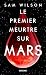 Le Premier Meurtre sur Mars