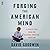 Forging the American Mind: A Year-by-Year Guide for Classical Christian Education