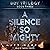 A Silence So Mighty by Matt Hartle