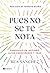 Pues no se te nota by Bea Sánchez