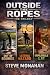 Outside the Ropes by Steve Monahan