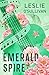 Emerald Spire by Leslie O'Sullivan Emerald Spire by Leslie O'Sullivan