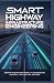 SMART HIGHWAY INFRASTRUCTUR...