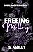 Freeing Mallory (The Royal ...