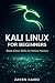 Kali Linux For Beginners: M...
