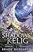 Shadows of Kelig (Grimnir Chronicles, #2)