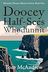 Doocey Half-Sees ...
