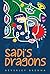 Sadi's Dragons by Beverly Brenna