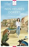 Nos heures dorées