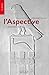 L'Aspective - A la rencontr...