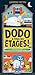 Dodo à tous les étages !