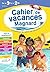 Cahier de vacances 2026, de la 3e vers la 2de: Magnard, l'inventeur du cahiers de vacances