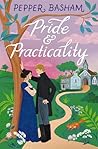 Pride and Practicality by Pepper Basham
