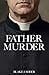 Father Murder