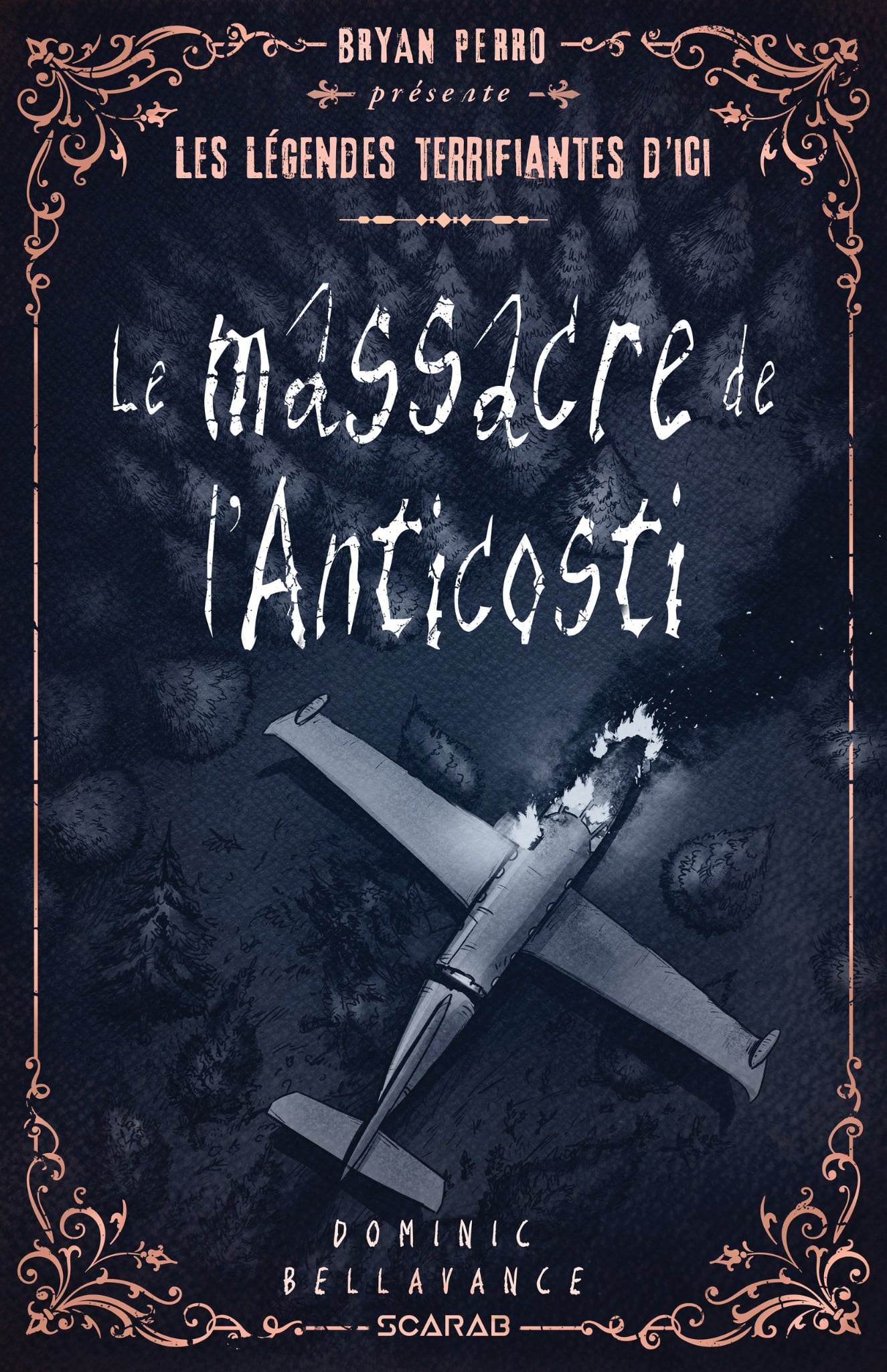 Le massacre de l'Anticosti (Paperback)