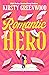 Romantic Hero by Kirsty Greenwood