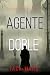 Agente doble (Un thriller de espionaje histórico de Tyler Wolf - Libro 1) (Spanish Edition)