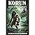 Korun and the River of Ghosts