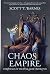 Chaos Empire (Chronicles of...