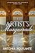 The Artist's Masquerade by Antonia Aquilante The Artist's Masquerade by Antonia Aquilante