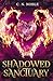 Shadowed Sanctuary (Tales f...