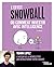 L'effet snowball, ou commen...