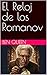 El Reloj de los Romanov (Lo...