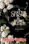 A Chatter of Bones & Baby's Breath: two coming of age novellas